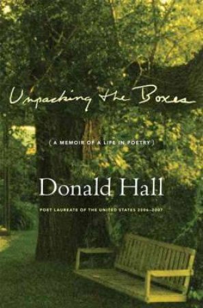 Unpacking the Boxes by HALL DONALD