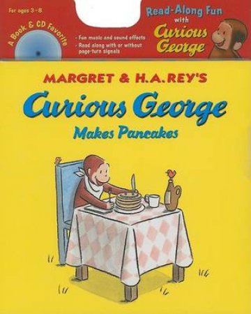 Curious George Makes Pancakes Book & Cd by REY H.A.