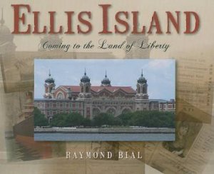 Ellis Island by BIAL RAYMOND