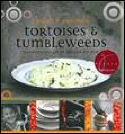 Tortoises and Tumbleweeds: Journey Through an African Kitchen by Lannice Synman