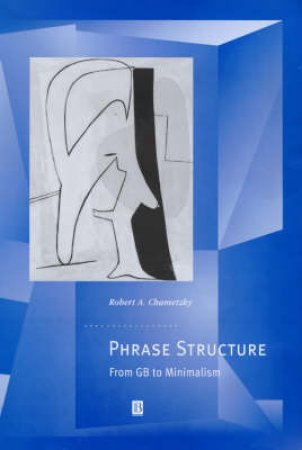 Phrase Structure by Robert Chametzky