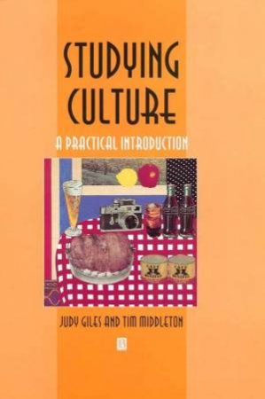 Studying Culture by Judy Giles & Tim Middleton