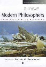 The Blackwell Guide To The Modern Philosophers