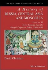 A History Of Russia Central Asia And Mongolia Volume II  Inner Eurasia From The Mongol Empire To Today 12602000