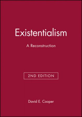 Existentialism 2ed by Cooper David