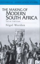 The Making Of Modern South Africa