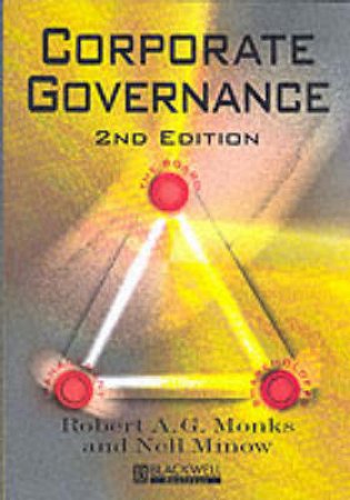 Corporate Governance by Robert A G Monks & Nell Minow