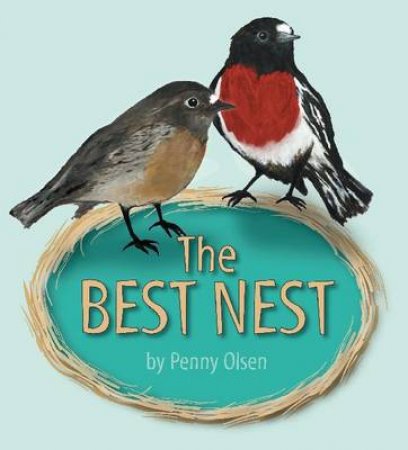 The Best Nest by Penny Olsen