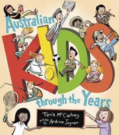 Australian Kids through the Years by Tania McCartney