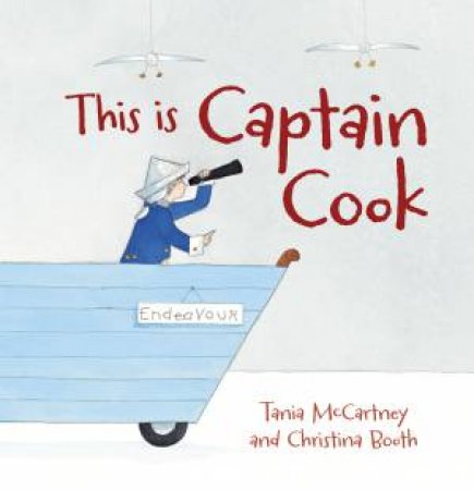 This is Captain Cook by Tania McCartney