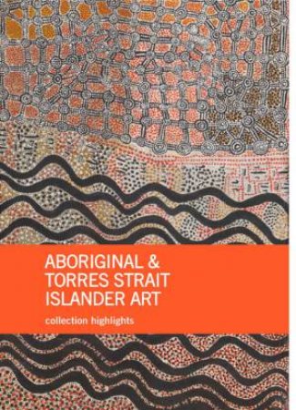 Aboriginal & Torres Strait Islander Art by Various