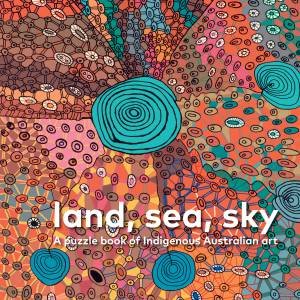 Land, Sea, Sky by National Gallery of Australia