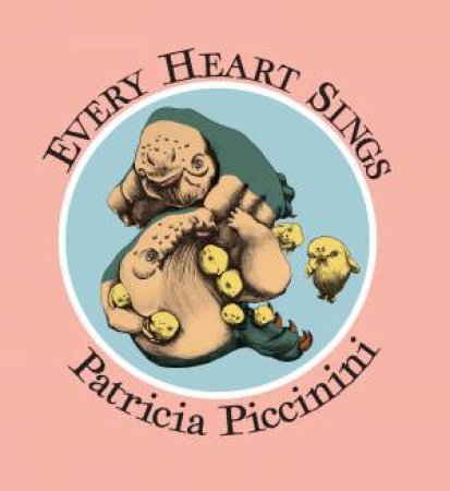 Every Heart Sings by Patricia Piccinini