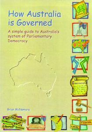 How Australia Is Governed by Brian McNamara