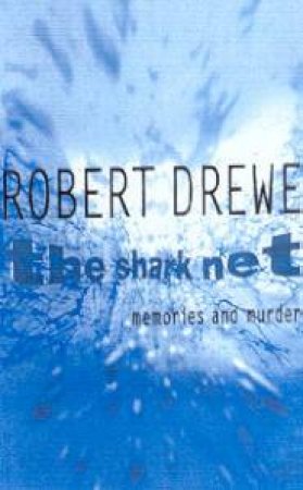 The Shark Net - Cassette by Robert Drewe