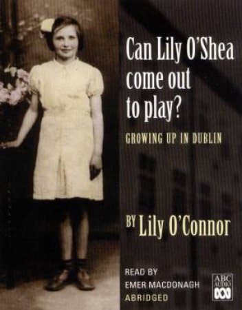 Can Lily O'Shea Come Out To Play? - CD by Lily O'Connor