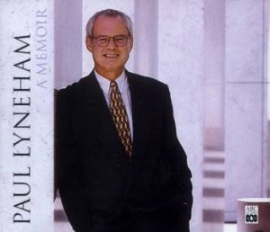 Paul Lyneham: A Memoir - CD by Paul Lyneham & Dorothy Horsfield