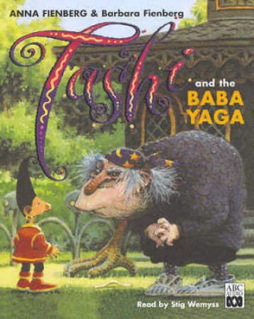 Tashi And The Baba Yaga - Cassette by Anna & Barbara Fienberg