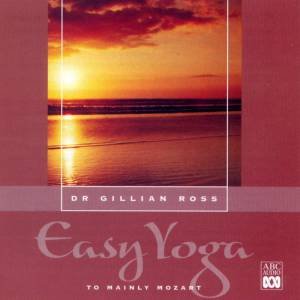 Easy Yoga To Mainly Mozart - Cassette by Gillian Ross