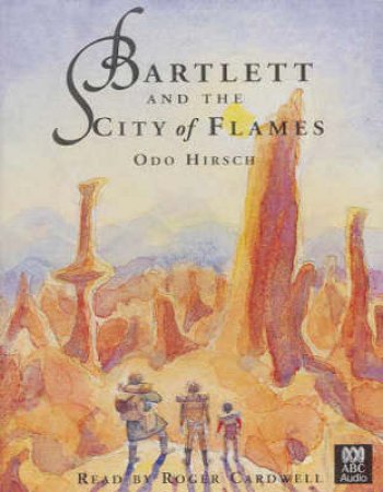 Bartlett And The City Of Flames - Cassette by Odo Hirsch