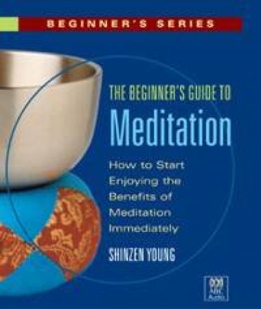 The Beginner's Guide To Meditation - Cassette by Shinzen Young