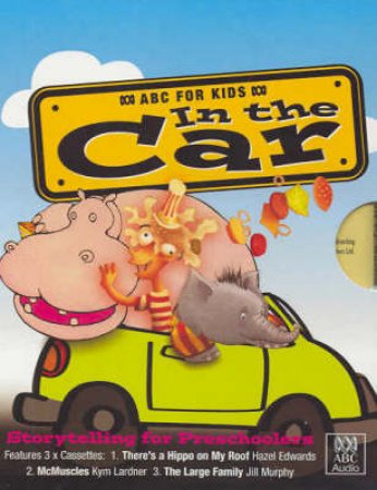 ABC For Kids: In The Car: Storytelling For Preschoolers - Cassette by Various