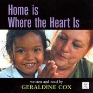 Home Is Where The Heart Is - Cassette by Geraldine Cox