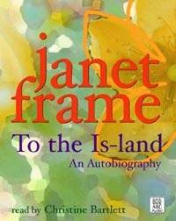 To The Is-Land - CD by Janet Frame