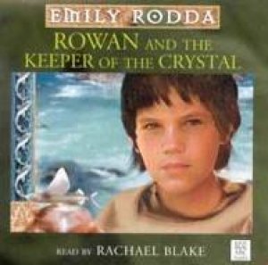 Rowan And The Keeper Of The Crystal - CD by Emily Rodda