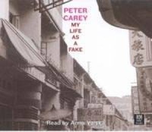 My Life As A Fake - Cassette by Peter Carey