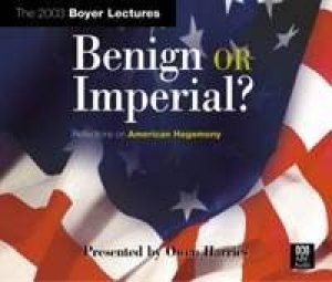 The Boyer Lectures 2003 - CD by Owen Harries