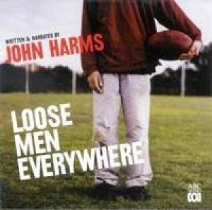 Loose Men Everywhere - CD by John Harms