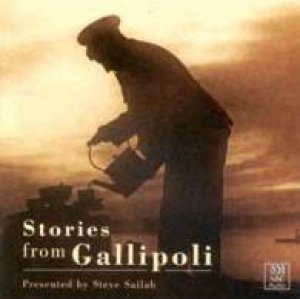 Stories From Gallipoli - Cassette by Steve Sailah