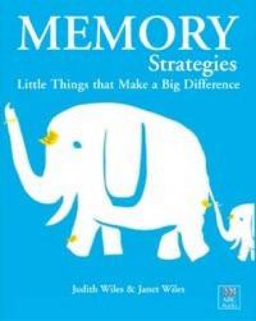 Memory Strategies: Little Things That Make A Big Difference - Cassette by Judith Wiles & Janet Wiles