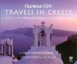 Travels In Greece - Cassette by Charmian Clift