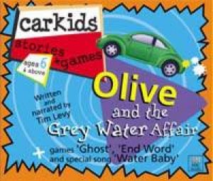 Car Kids: Olive And The Grey Water Affair - CD by Tim Levy