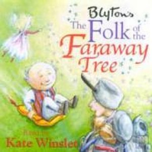 Folk Of The Faraway Tree - CD by Enid Blyton