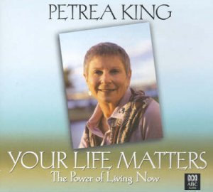 Your Life Matters - CD by Petrea King