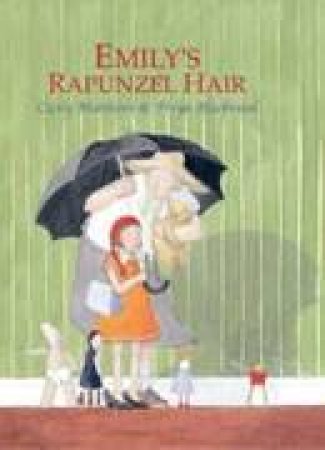 Emily's Rapunzel Hair - CD by Cecily Matthews