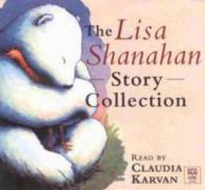 The Lisa Shanahan Story Collection by Lisa Shanahan