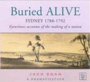 Buried Alive: Eyewitness Accounts Of The Making Of A Nation - CD by Various