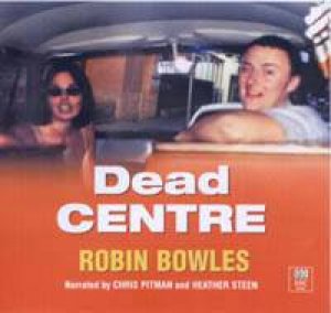 Dead Centre 4xcd by Bowles Robin