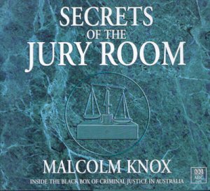 Secrets Of The Jury Room 2xcd by Knox Malcolm