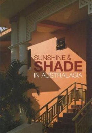 Sunshine and Shade in Australasia by RO Phillips