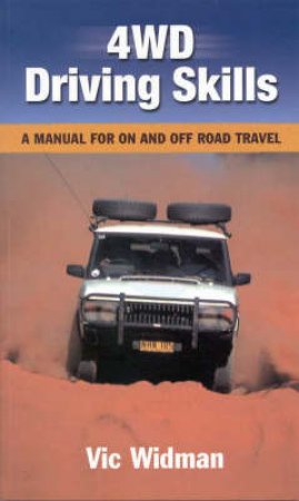 4WD Driving Skills by V Widman