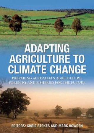 Adapting Agriculture to Climate Change by Various