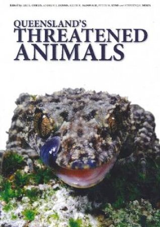 Queensland's Threatened Animals by Various