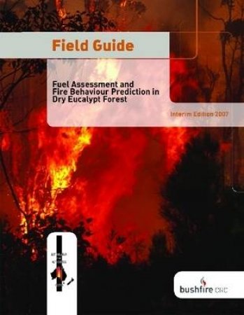 Field Guide by J S Gould & W L McCaw & N P Cheney & P F Ellis & S