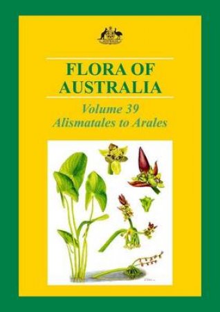 Flora of Australia Volume 39 by ABRS