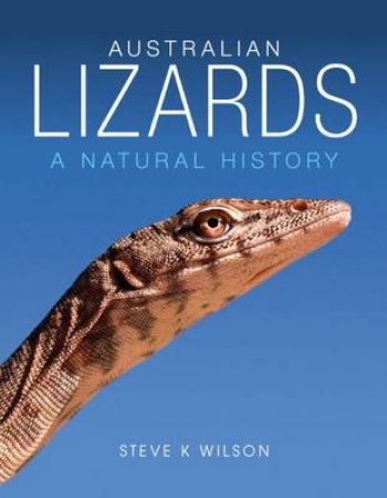 Australian Lizards by Steve K Wilson